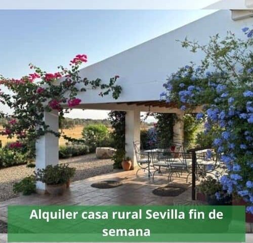 Alquiler casa rural Sevilla fin de semana